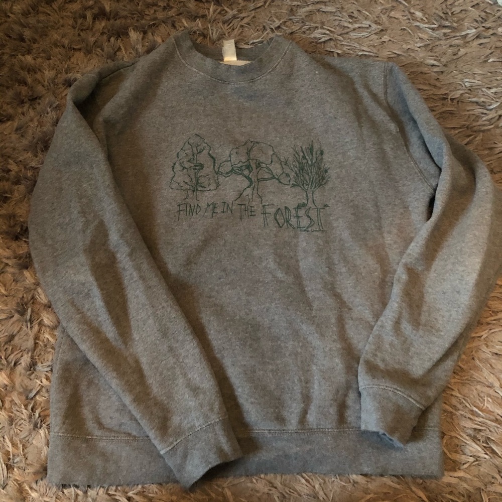 Find me in the forest sweatshirt